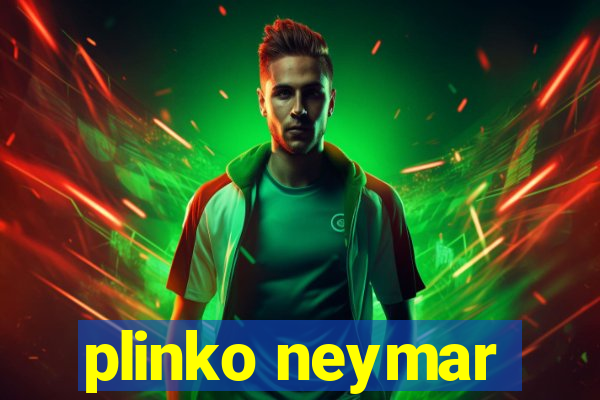 plinko neymar